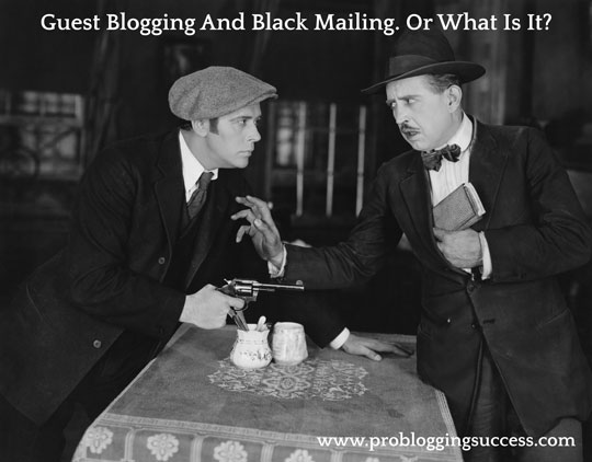 Guest-Blogging-And-Black-Mailing