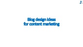 Blog design ideas for content marke...