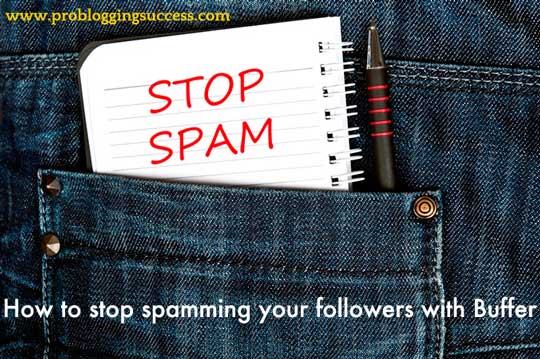 How-to-stop-spamming-your-followers-with-Buffer