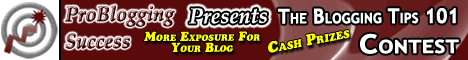 Blogging Tips 101 Contest