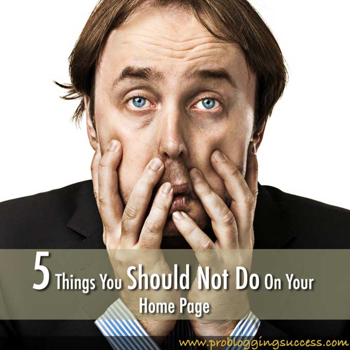 Five-Things-You-Should-Not-Do-On-Your-Home-Page