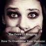 The-Fears-Of-Blogging-And-How-To-Overcome-Your-Demons