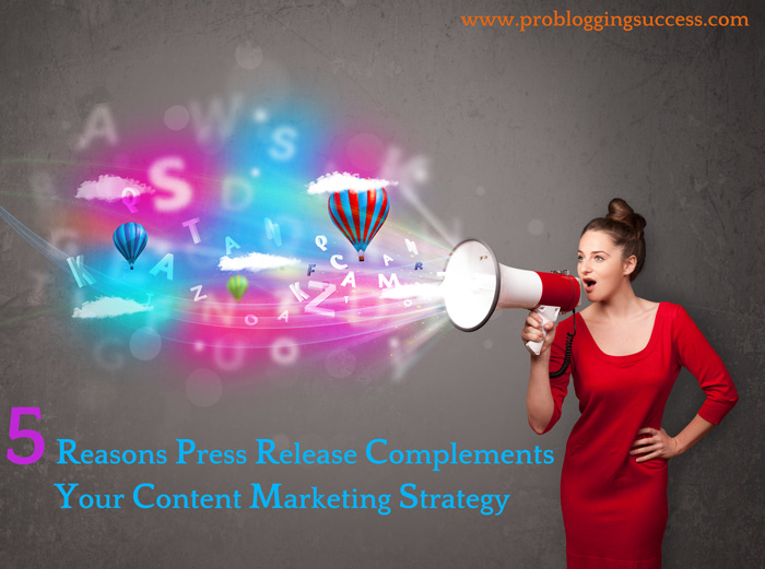 5 Reasons Press Release Complements Your Content Marketing Strategy