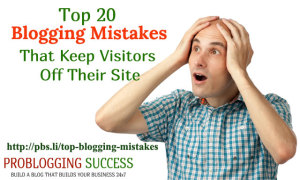 Top-20-Blogging-Mistakes-That-Keep-Visitors-Off-Their-Site