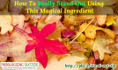 How-To-Really-Stand-Out-Using-This-Magical-Ingredient