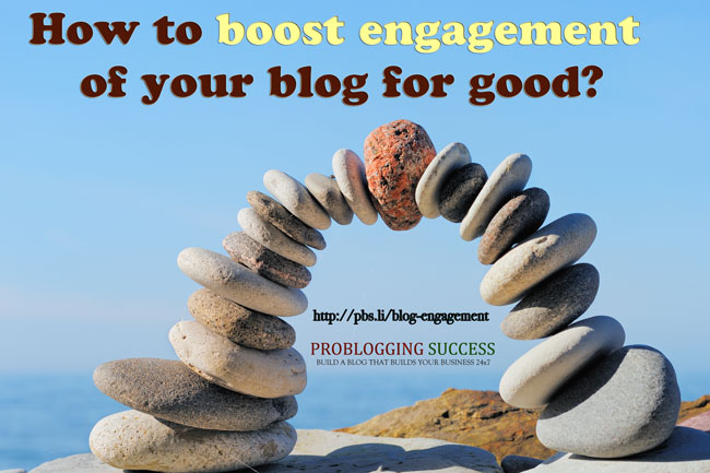 How to boost engagement of your blog?