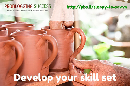Develop your skill set